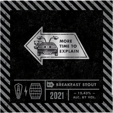 Bottle Logic Brewing More Time To Explain BA Breakfast Stout 2021