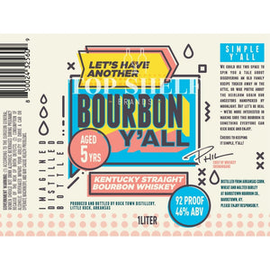 Bourbon Y’all 5 Year Old Bourbon