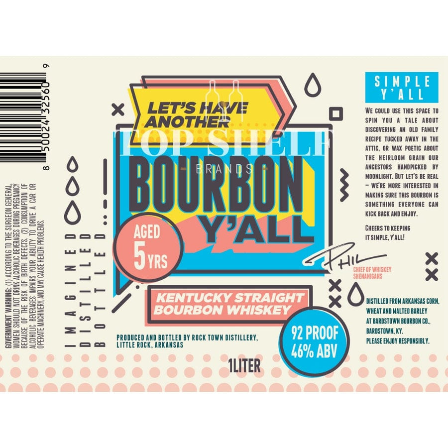 Bourbon Y’all 5 Year Old Bourbon