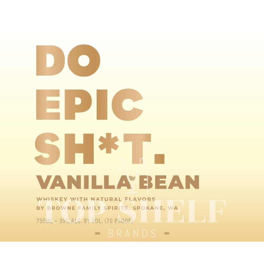 Browne Family Spirits Do Epic Sh*t Vanilla Bean Whiskey