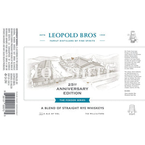 Leopold Bros 25th Anniversary Edition The Foeder Series Rye