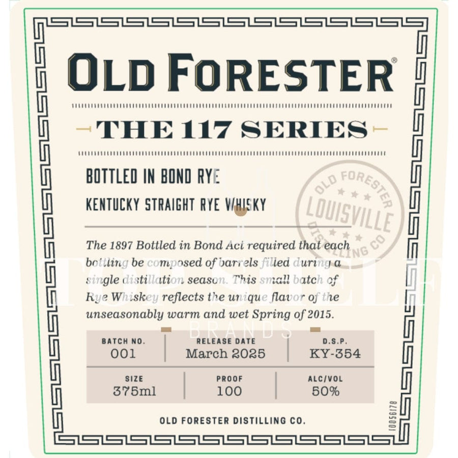 Old Forester The 117 Series Bottled in Bond Rye 2025 Release