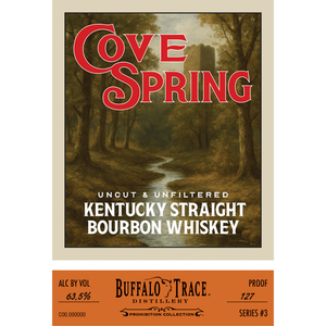 Cove Spring Kentucky Straight Bourbon Whiskey Prohibition Collection Series #3 Bourbon Buffalo Trace 